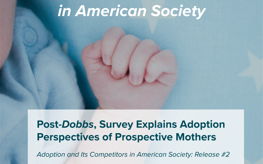 Adoption Study Identifies Who Women Trust Most When Facing Pregnancy Decision Copy